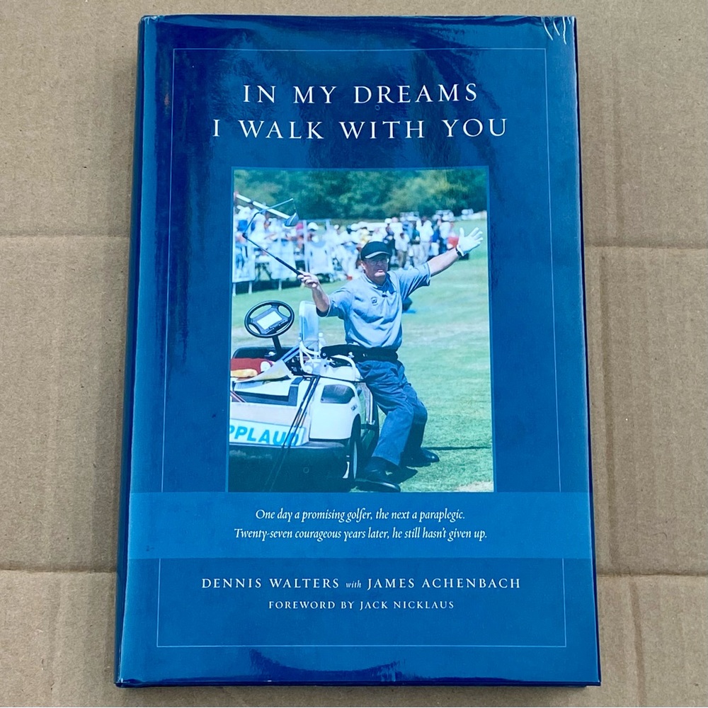 In My Dreams I Walk With You (2002) Book SIGNED by Dennis Walters & Dog HC/DJ